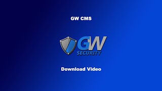 GW Security GW CMS - Download Video