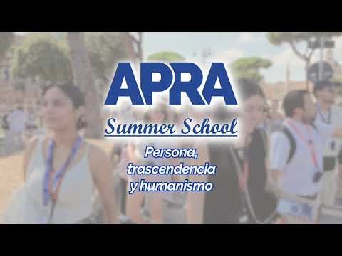 APRA Summer School 2026: Persona, Trascendencia y Humanismo