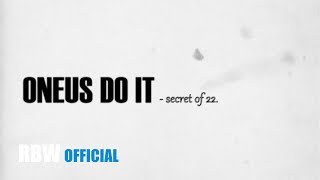 Oneus Do It 22 Episode Secret Of 22