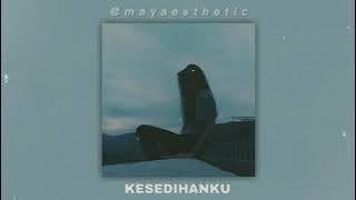 Kesedihanku - Sammy Simorangkir ( cover by Della Firdatia ) || slowed   muffled ver.
