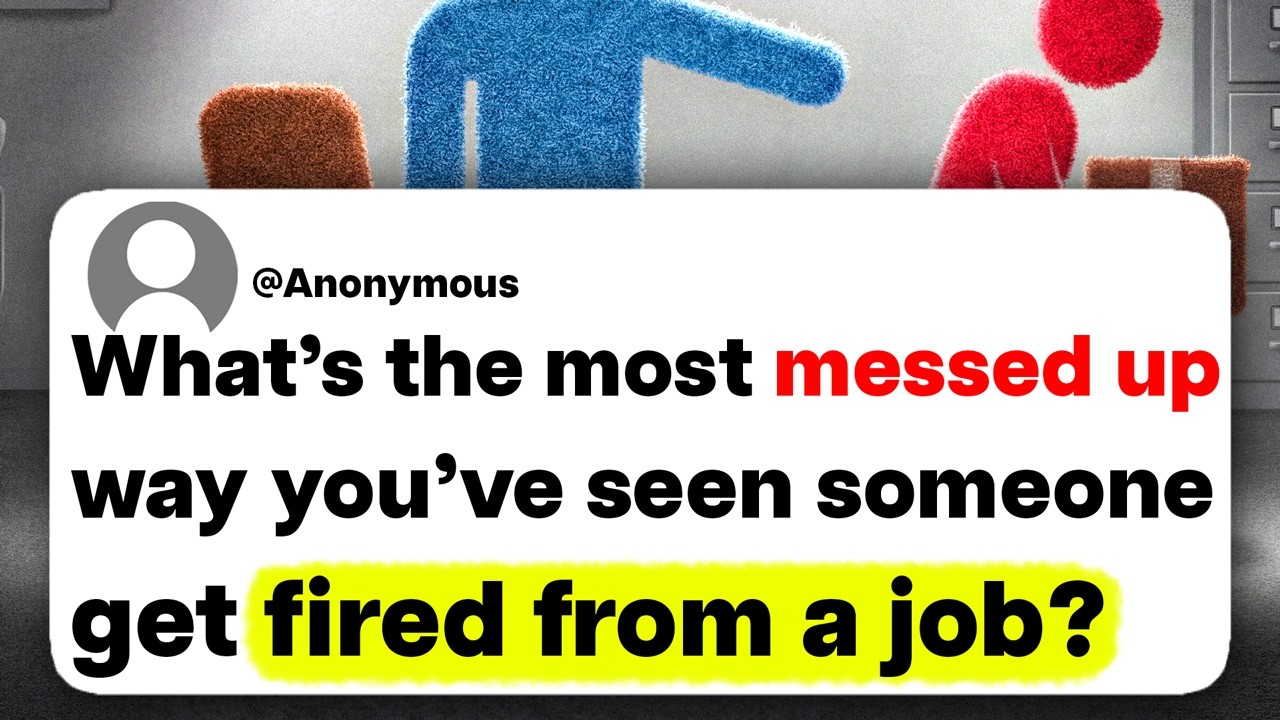 What's the most messed up way you've seen someone get fired from a job?