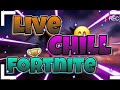 Fortnite chill