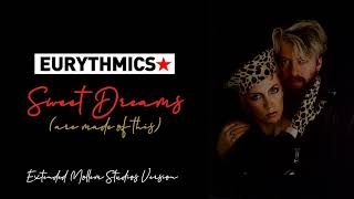 Eurythmics -  Sweet Dreams [Extended Mollem Studios Version]