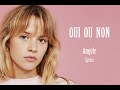 Angèle - Oui ou non - Lyrics
