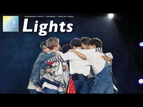 BTS 'Lights' [ROMANIZED LYRICS + JAPANESE + ENGLISH TRANS]