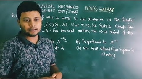 Classical Mechanics Solution|CSIR-NET-2019(June)|PHYSICS GALAXY|
