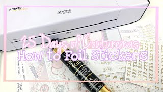 How to Foil Stickers with a Laminator // AFFORDABLE FOILED PLANNER STICKERS