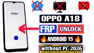 OPPO A18 Device Locked FRP Unlock Without PC 2026 Latest Free Trick