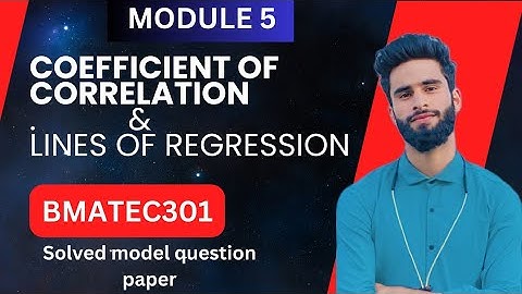 BMATEC301 Solved Model Question Paper  📝  Q.No 10(b)| Coefficient Of Correlation