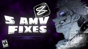 5 CapCut Fixes to Instantly Improve Your AMVs 🔥 ( CapCut AMV Tutorial )