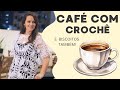 Café com crochê