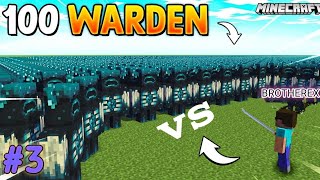 MINECRAFT BUT FIGHTING WITH 100 WARDEN 😱 #3