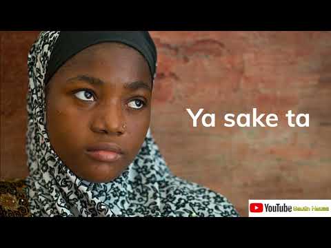 Ya Sake Ta Murja Bukhari Adam Ambato