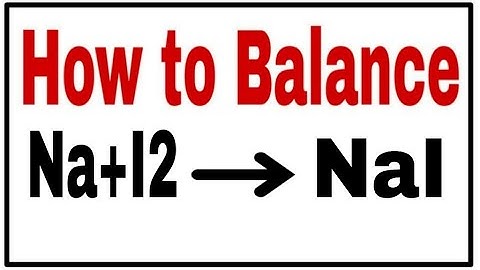 How to Balance Na+I2=NaI|Chemical equation Na+I2=NaI|Na+I2=NaI balance equation