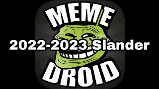 Memedroid [2022-2023 Slander]