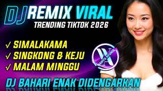 PALING DICARI DJ REMIX VIRAL‼️DJ BAHARI ENAK DI DENGARKAN - TRANDING TIKTOK 