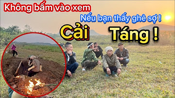 Theo Chân Bác Thông Đi Bốc Ngôi Mộ Trong Thung Lũng & Nghệ Thuật Xếp Xương Của Trần Thông