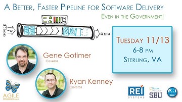A Better, Faster, Pipeline for Software Delivery - Gene Gotimer and Ryan Kenney - 11/13/18