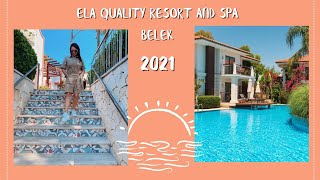 Ela Quality Resort Belek