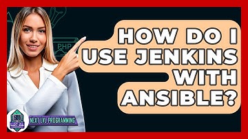 How Do I Use Jenkins With Ansible? - Next LVL Programming