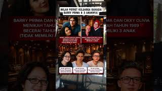 Potret Keluarga Bahagia Barry Prima & 3 Anaknya!