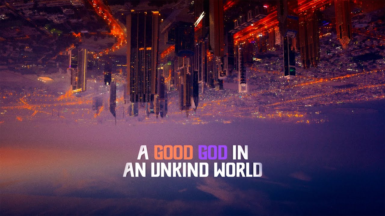 A GOOD GOD IN AN UNKIND WORLD | Dr. Rocky Ramsey | Corryton Church