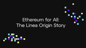 Ethereum For All: The Linea Origin Story