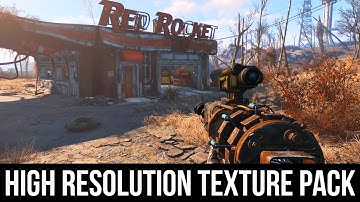 Fallout 4 - High Resolution Texture Pack 4K Gameplay