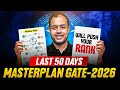 Last 50 Days Master plan before GATE 2026 | Revision | Test Series | Ankit Goyal | One Mar Army