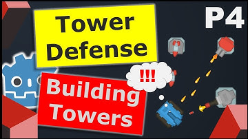 Make a Tower Defense Game in Godot | Part 4 - Building Towers