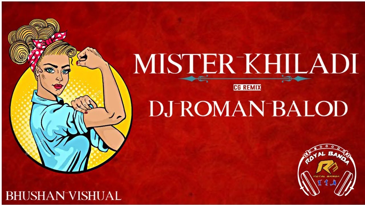 AKELA HAI MISTER KHILADI SAMBALPURIYA DJ ROMAN UT