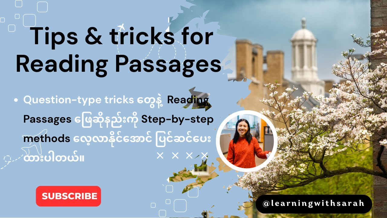 🎯 Reading Comprehension ဖြေဆိုနည်းလေးမျှဝေထားပါတယ်။