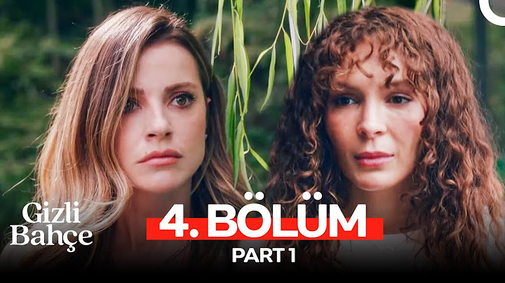 Gizli Bahçe 4. Bölüm - Part 1