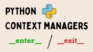 Context Managers in Python – Step-by-Step Tutorial to Managing Resources