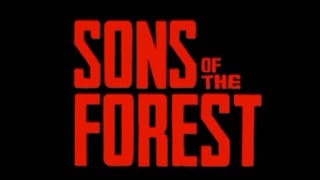 Sons Of The Forest - Edit