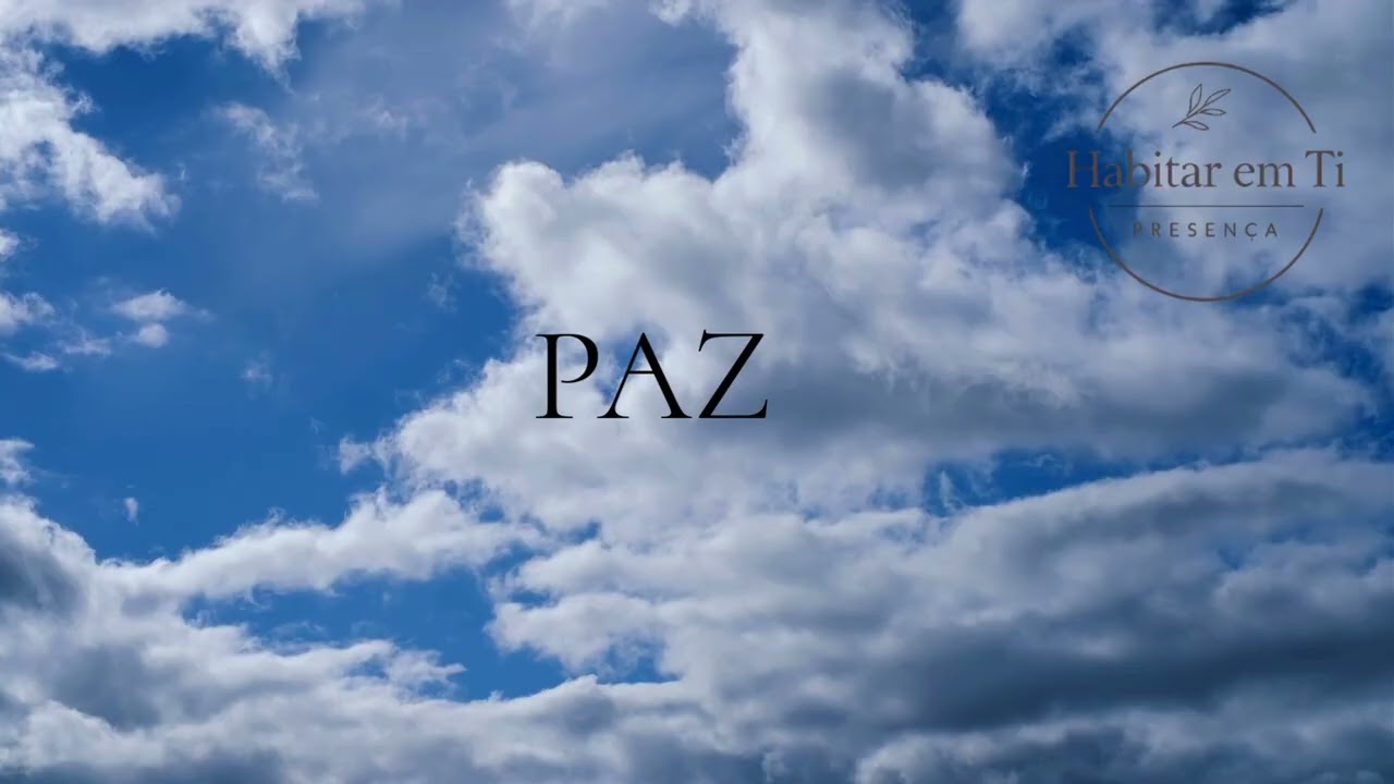 Paz | Música Instrumental para Oração e Presença