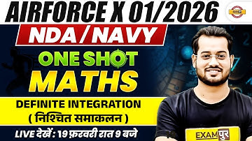 AIRFORCE X/NDA/NAVY (01/2026) || MATHS || Definite Integration ( निश्चित समाकलन ) | BY VIVEK RAI SIR