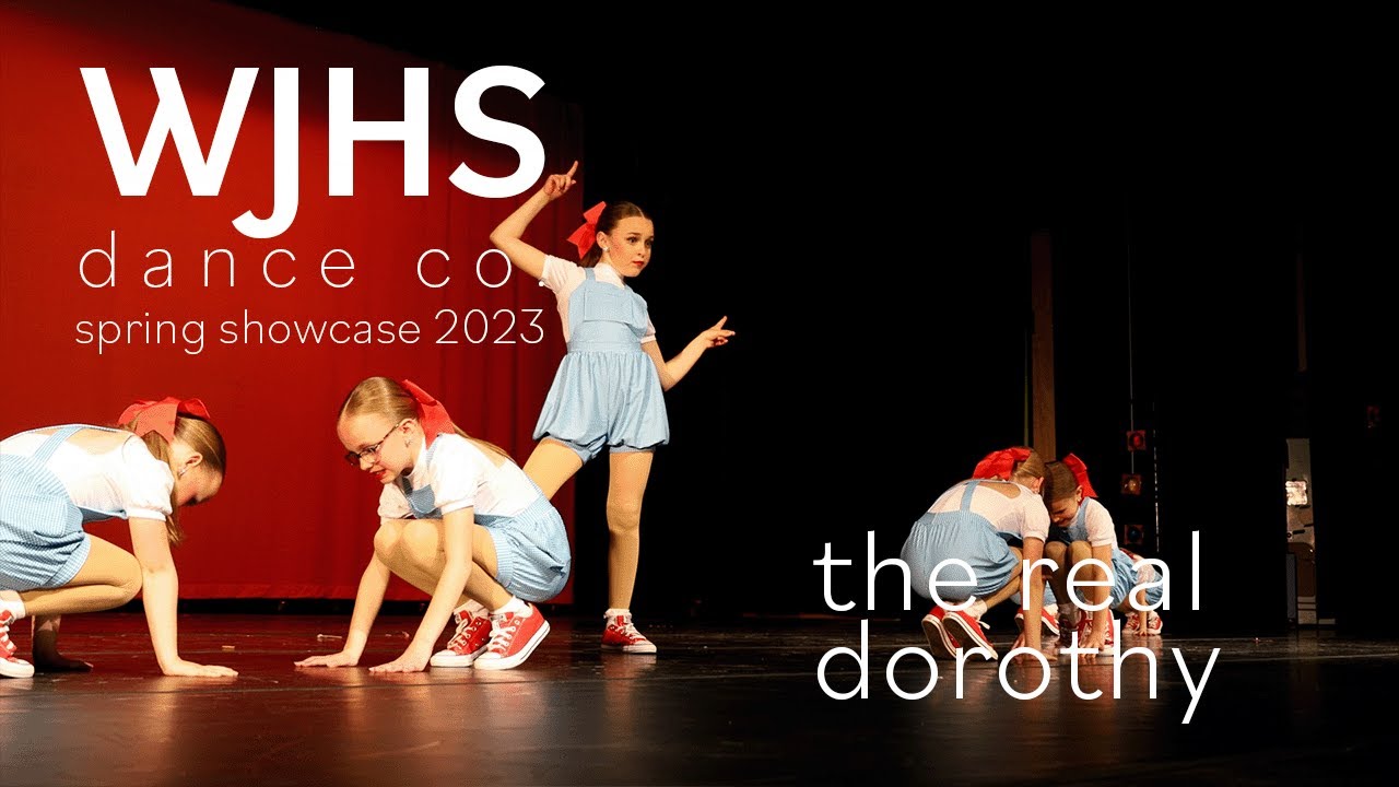 WJHS Spring Dance Showcase - The Real Dorothy - YouTube
