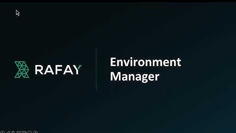 Demo of Rafay Environment Manager