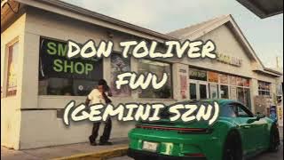 Don Toliver - FWU (GEMINI SZN) [FULL VERSION]