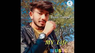 My Life - Mani Bhawanigarh (Official Song) | New Punjabi Romantic Song 2023 By Rohit Gunpal jii