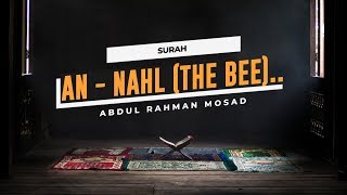 An Nahl by Abdul Rahman Mosad