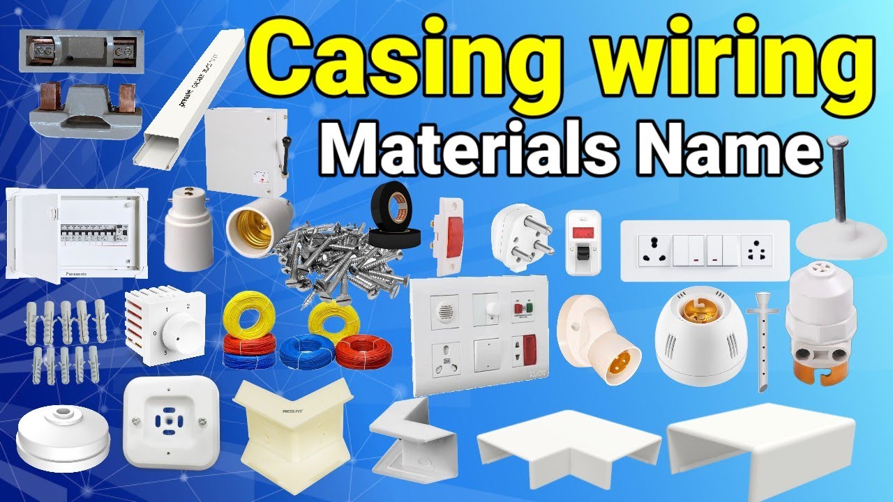 Electrical work materials name and pictures | Casing capping wiring accessories | Electrician