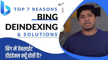 Top 7 Deindexing Issues in Bing | How To Get Website Reindexed in Bing | Bing SEO