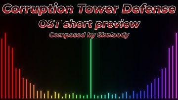 Roblox Corruption Tower Defence OST short preview