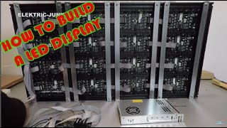 How to build a Modular LED Display P3 in 4 hours on budget for In- & Outdoor use w/ elektric-junkys