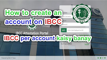 How to Create Account on IBCC: Step-by-Step Guide to Create Application Portal & Submit Documents