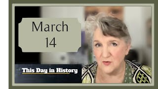 This Day in History March 14 (2022)