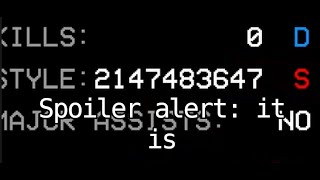 Is The Ultrakill Style Limit Actually The 32 Bit Integer Limit?