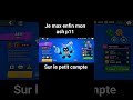 Je max enfin mon Ash #brawlstars #pouvoir11 #brawler